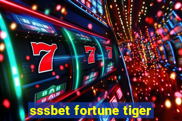 sssbet fortune tiger